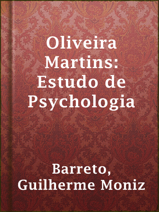 Title details for Oliveira Martins: Estudo de Psychologia by Guilherme Moniz Barreto - Available